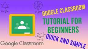 Google Classroom, How to Create and Manage it. Quick and simple steps