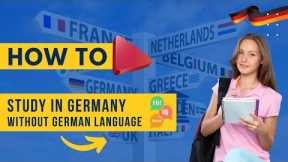 Study In Germany Without German language😍 - Find Out How! | How to abroad