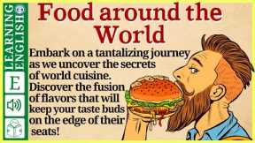 Learn English through Story ⭐ Level 3 – Food around the World – Graded Reader | WooEnglish