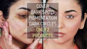 How I cover Dark Circles, Spots & Pigmentation with just 2 PRODUCTS | Everyday Makeup