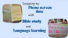 swapping my SCREEN TIME with BIBLE STUDY and LANGUAGE LEARNING // inspired by @HowtoFaithALife