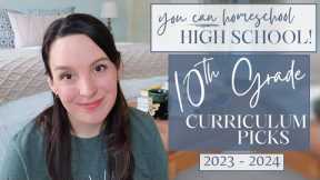 Homeschool 10th GRADE CURRICULUM PICKS | 2023-2024 |  Homeschooling High School