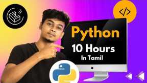 Python Tutorial - Python Full Course for Beginners in Tamil