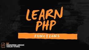 PHP Programming Tutorial - Functions (BEGINNERS GUIDE)