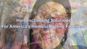 Home Schooling Solutions For Your Family | Get a Safe and Enriching K-12 Education For Your Child