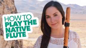 Learn How To Play The Native Flute! | High Spirits Flutes Coupon Code: Gina for 15% off!