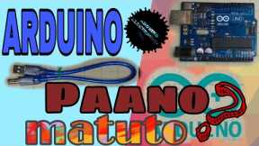 How to learn ARDUINO in 25 minutes!!! (Tagalog) || ARDUITRONICS Pinoy