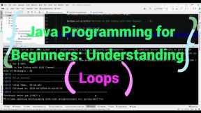Java Programming for Beginners: Understanding Loops | Step-by-Step Tutorial