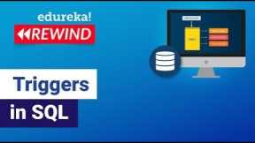 Triggers In SQL| Triggers In Database | SQL Triggers Tutorial For Beginners | Edureka Rewind