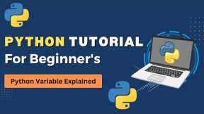 Python Tutorial For Beginners: Variables In Python