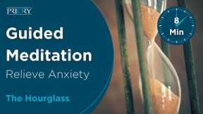 Guided Meditation for Anxiety | The Hourglass