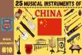 25 MUSICAL INSTRUMENTS OF CHINA |
