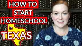 How to Start Homeschooling in Texas - Texas Homeschool Laws 2020