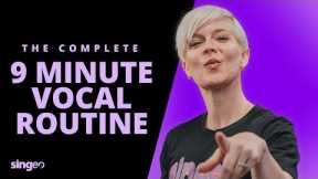 The Complete 9 Minute Vocal Routine (Sing-A-Long Lesson)