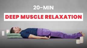 Guided Meditation (20 min) - Progressive Muscle Relaxation