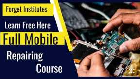 Alert ⚠️ This Video Will Change your Life -  Everything of Mobile Repairing in 1 Video FREE COURSE