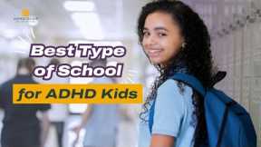 Schools For Kids With ADHD