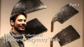 The Best Place to Learn About Japanese Carpentry Tools - Part 1