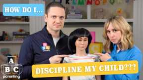 How to Discipline Your Child | ABC Parenting