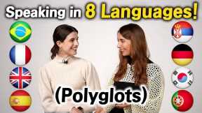 2 Polyglots Speaking in 8 Languages!! (Keep Switching Language)
