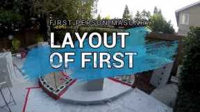 First Person Masonry - Lay Out of First Course