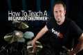 How To Teach A Beginner Drummer -