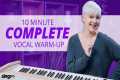 COMPLETE 10-Minute Vocal Warm UP  (DO 