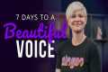 7 Days to a Beautiful Voice (Vocal