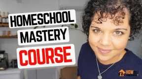 From Beginner to Pro: A Homeschooling Mastery Course 😎