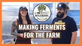 BuildaSoil: MAKING FERMENTED PLANT EXTRACTS // How to Make Ferments For Your Farm