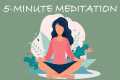 5-Minute Meditation You Can Do