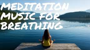 Breathing Exercises: Calming Meditation Music | Stress & Anxiety Relief || Relax Unwind Meditate