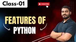 Python Fullstack Class 01 | Features of Python | Python Programming | Tutorial For Beginners