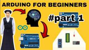 Arduino for Beginners: Introduction to Arduino | Part 1/10
