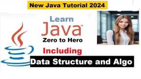 Java Programming Tutorial 2024 : From Zero to Hero for Beginners