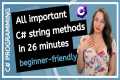 All C# string methods explained (C#