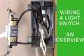 Wiring a Light Switch:  An Overview
