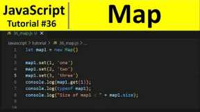 JavaScript Tutorial 36 - Map in JavaScript | Programming For Beginners