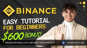 Binance Tutorial for Beginners 2024 | $600 Binance Bonus Inside