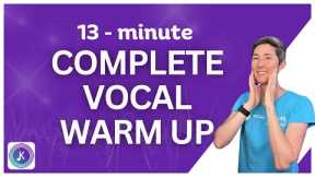 Complete Vocal Warmup | 13-minute vocal warm-up for singers