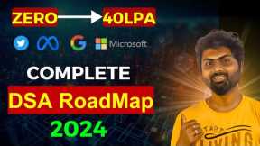 Complete DSA RoadMap For Beginners 2024 | Zero To Hero