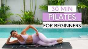 30 MIN PILATES FOR BEGINNERS || At-Home Mat Pilates (No Equipment)