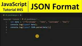 JavaScript Tutorial 45 - What is JSON Format in JavaScript | Programming For Beginners