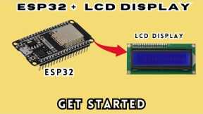 LCD Display Tutorial for ESP32: Step by Step Guide for Beginners