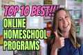 10 BEST EVER Online Homeschooling