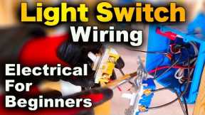 How To Wire A Light Switch - EASY Single Pole Switch STEP BY STEP Wiring Tutorial