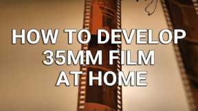 How to Develop 35mm Film at Home (FAST & EASY)