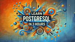 PostgreSQL Tutorial for Beginners  |  Programming with Alex