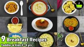 9 Indian Breakfast Recipes For Toddlers & Kids 2-4 Years | Weight Gain Foods For Toddlers