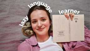 Can you *really* learn a language in a LAZY way without studying?